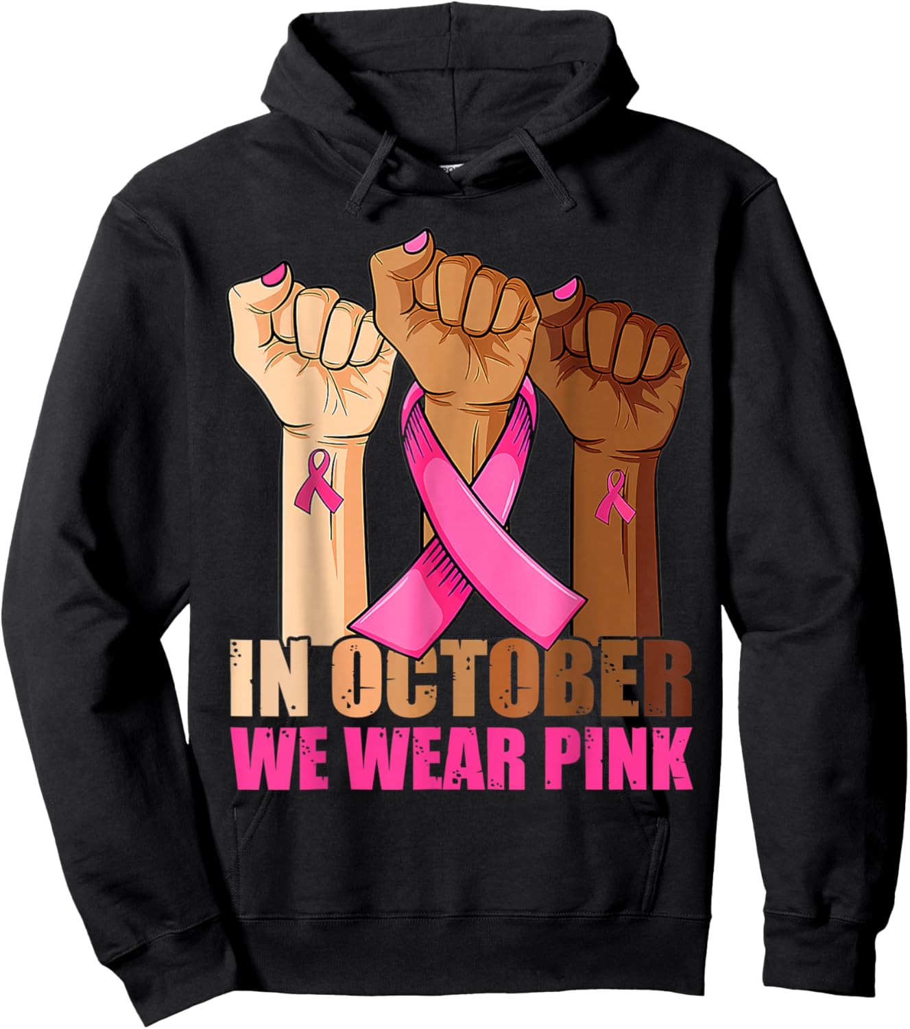 Hand In October We Wear Pink Breast Cancer Awareness Month Hoodie - Hoodie | Black