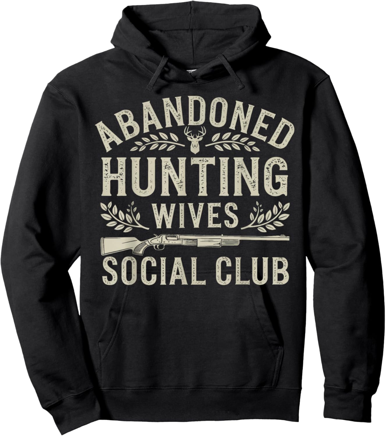 Abandoned Hunting Wives Social Club Deer Gun Fun Hoodie - Hoodie | Black
