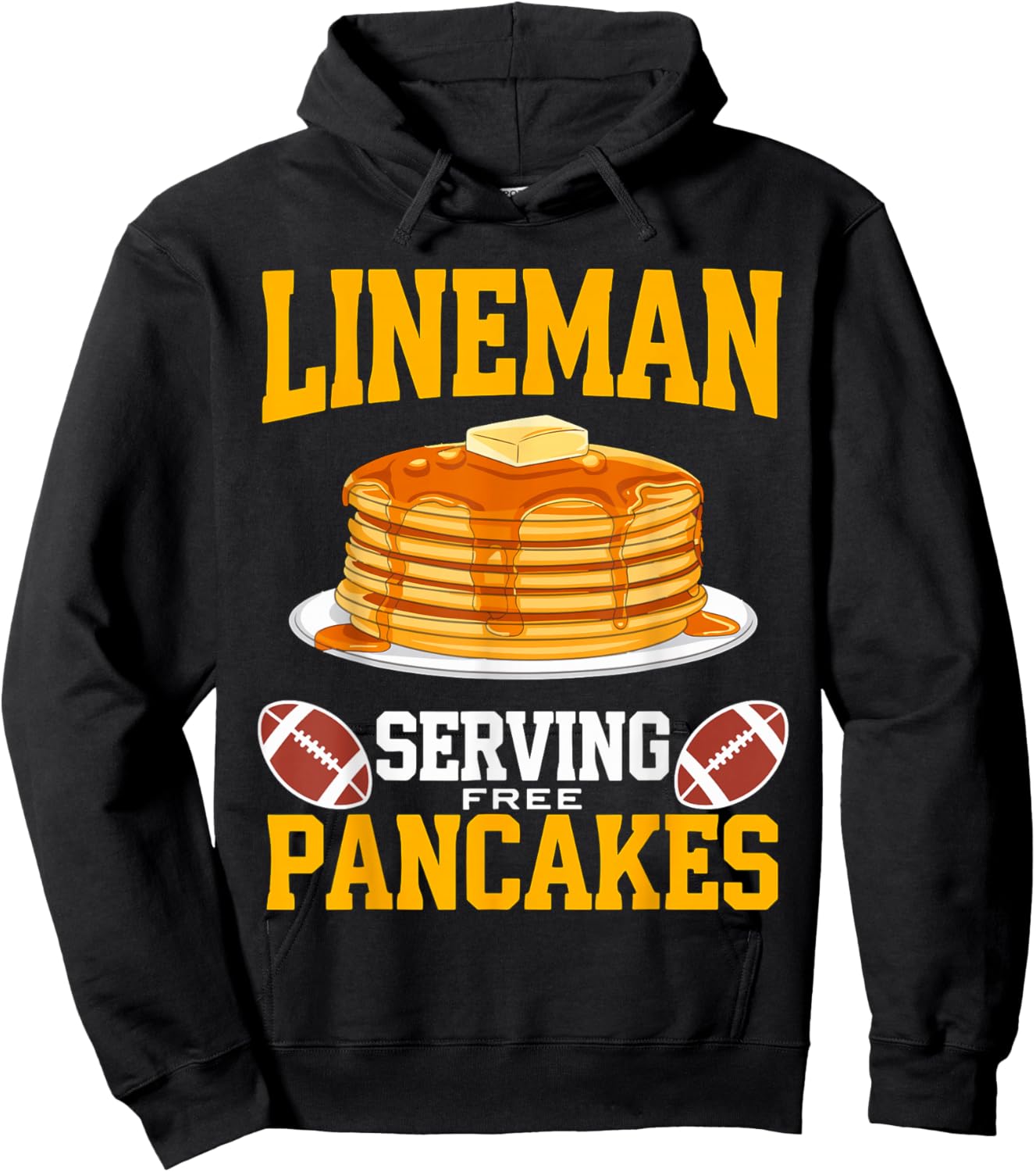 Lineman Serving free Pancakes American Football Hoodie - Hoodie | Black