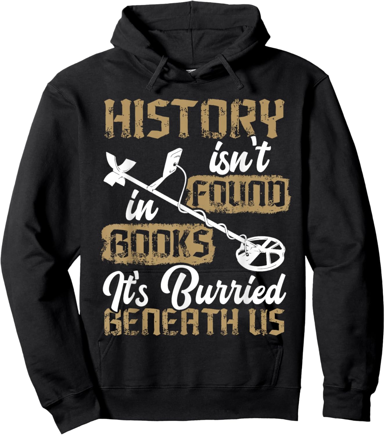 Detector Treasure Hunter Antique Finder Hoodie - Hoodie | Black