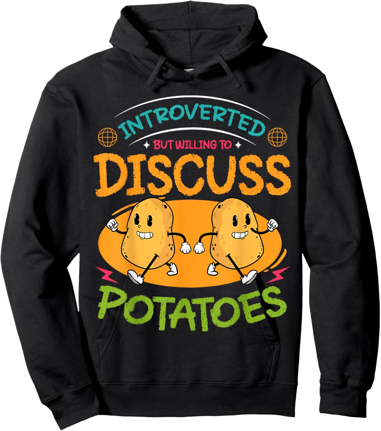 Potato Food Pun Introverted But Willing To Discuss Potatoes Hoodie - Hoodie | Black
