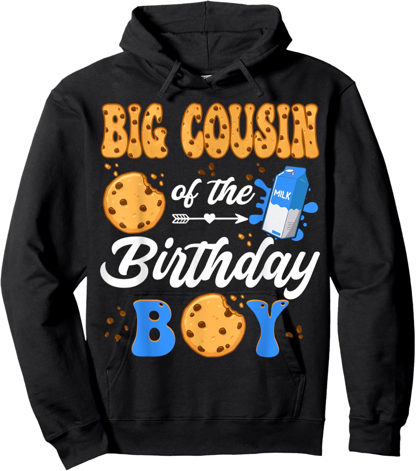 Big Cousin Of The Birthday Boy Milk And Cookies 1St Birthday Hoodie - Hoodie | Black