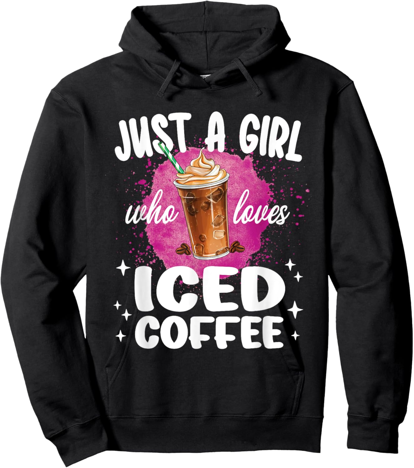 Just A Girl Who Loves Iced Coffee Coffee Lover Hoodie - Hoodie | Black