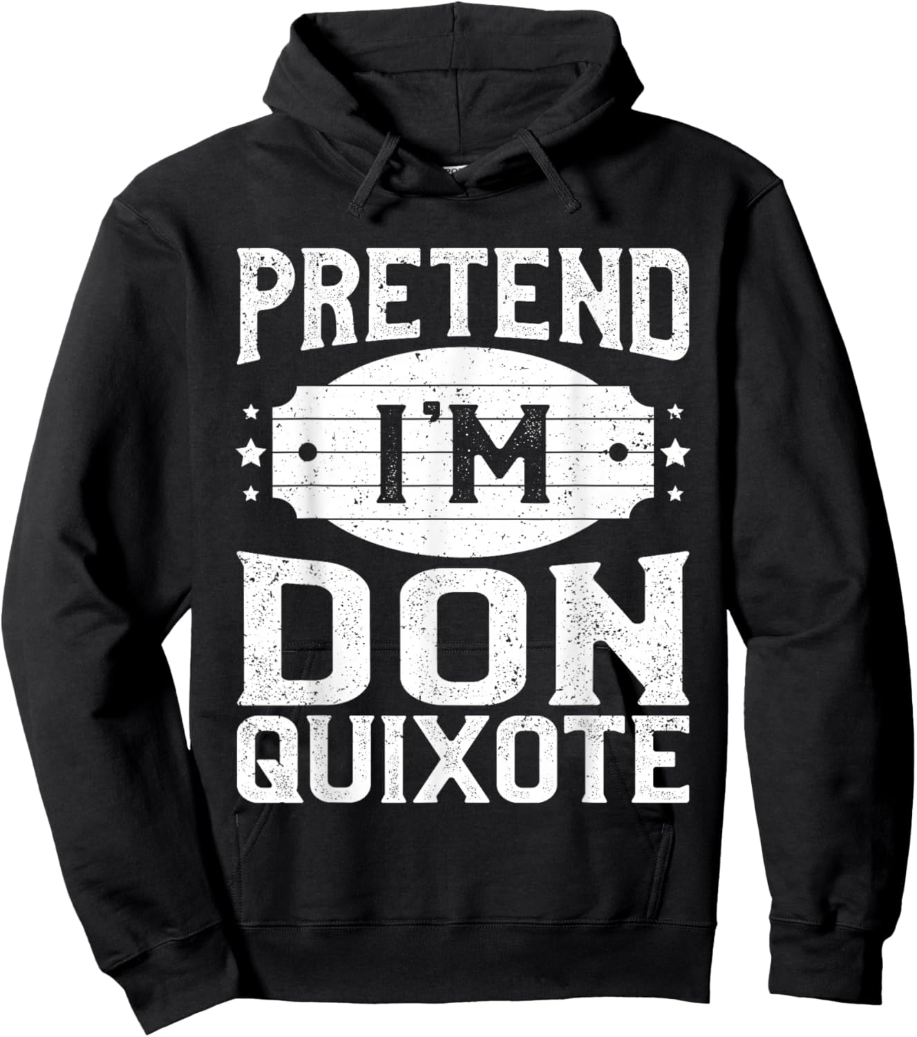 Pretend I'm Don Quixote Matching Costume Halloween Party Hoodie - Hoodie | Black