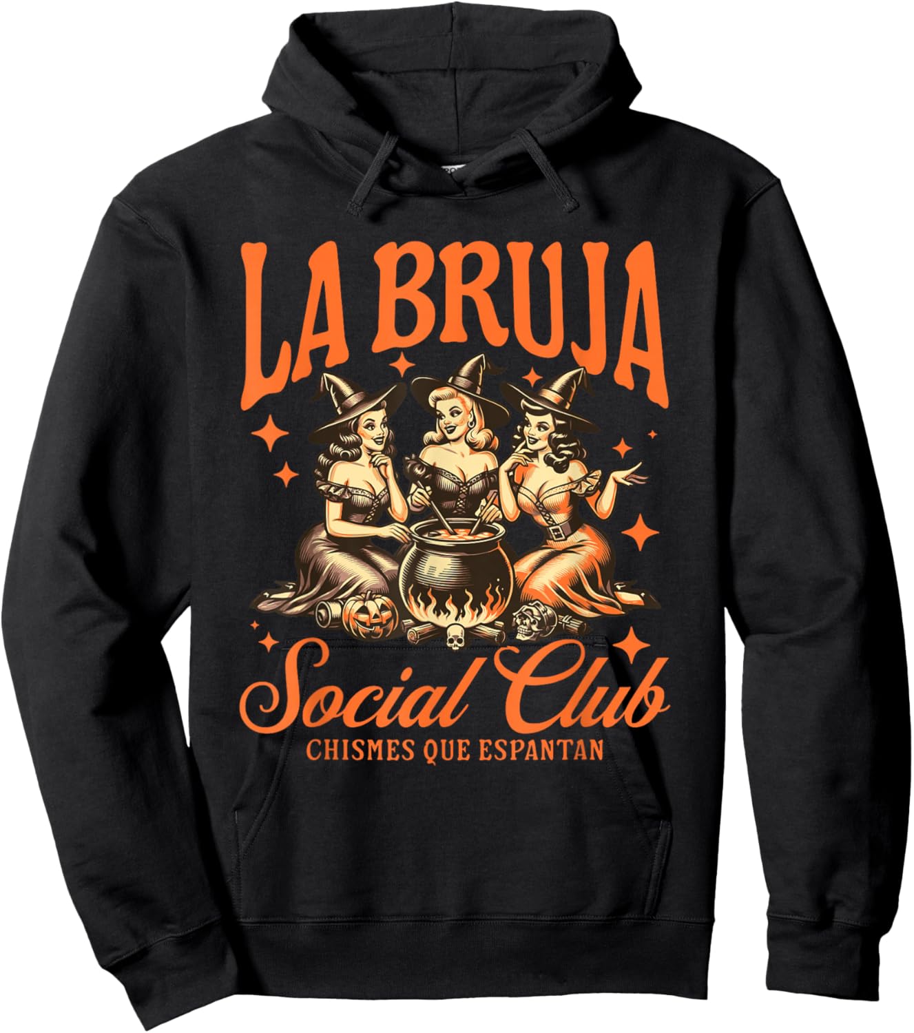 La Bruja Social Club Chismes Que Espantan Witches Halloween Hoodie - Hoodie | Black