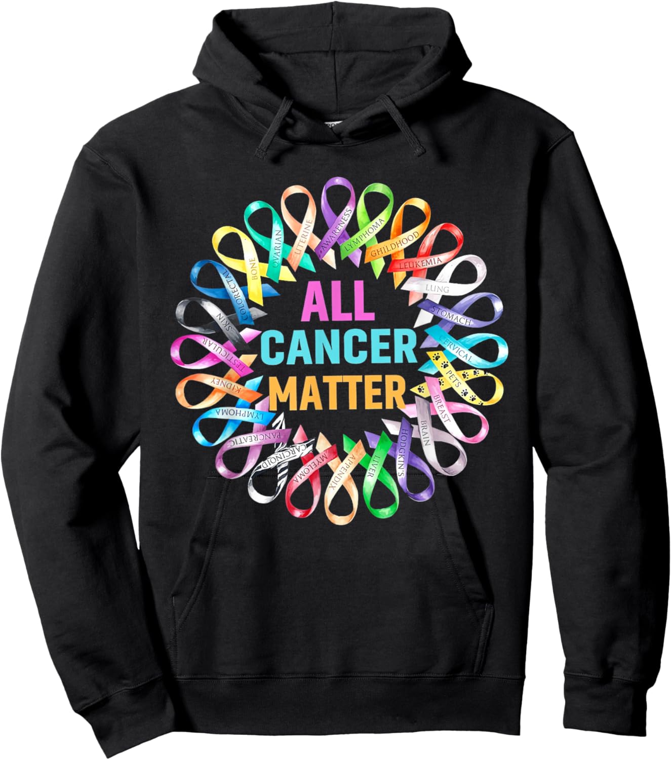 All Cancer Matter Colorful Ribbons Cancer Awareness Hoodie - Hoodie | Black