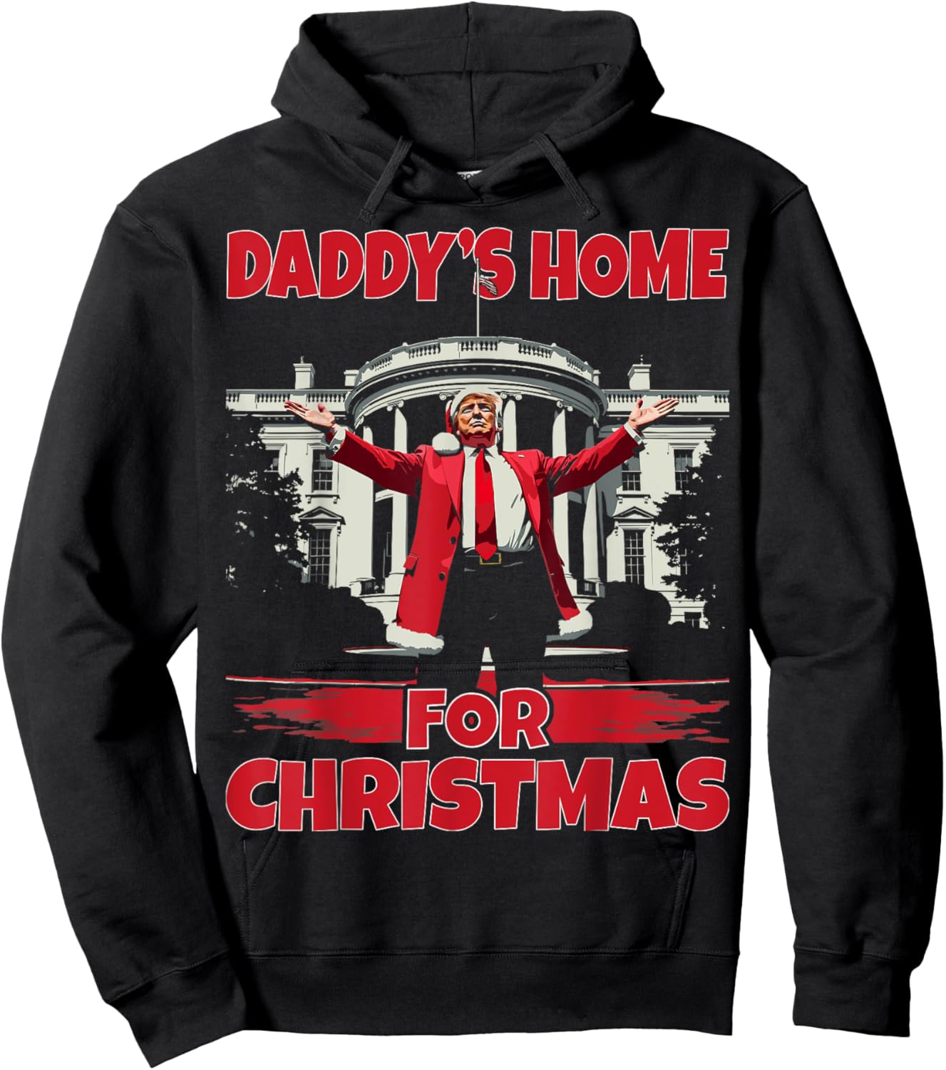 Daddy's Home For Christmas 2024 Funny Daddy Will Be Home Hoodie - Hoodie | Black