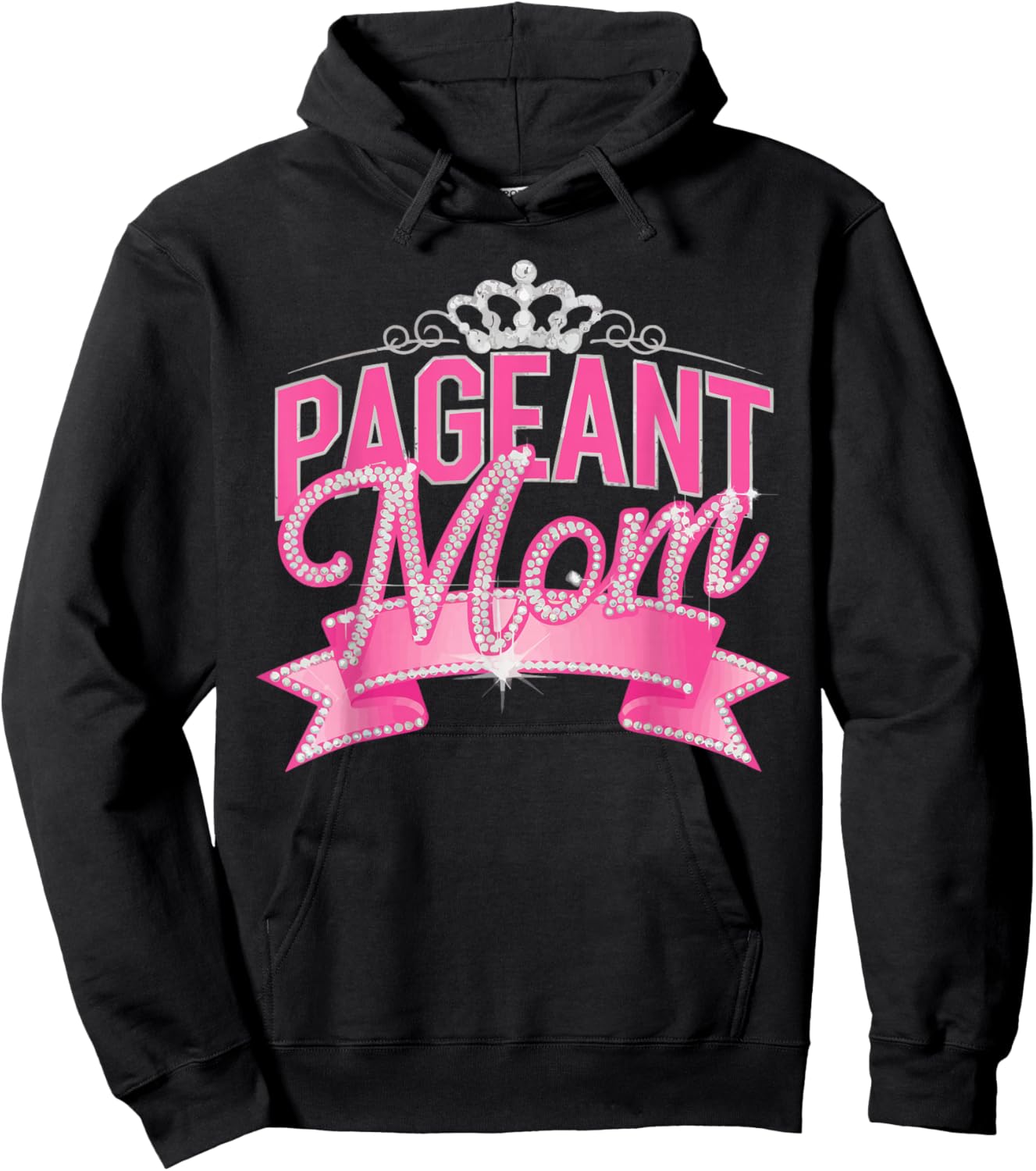 Pageant Mom Pageantry Pageant Contest Beauty Queen Hoodie - Hoodie | Black