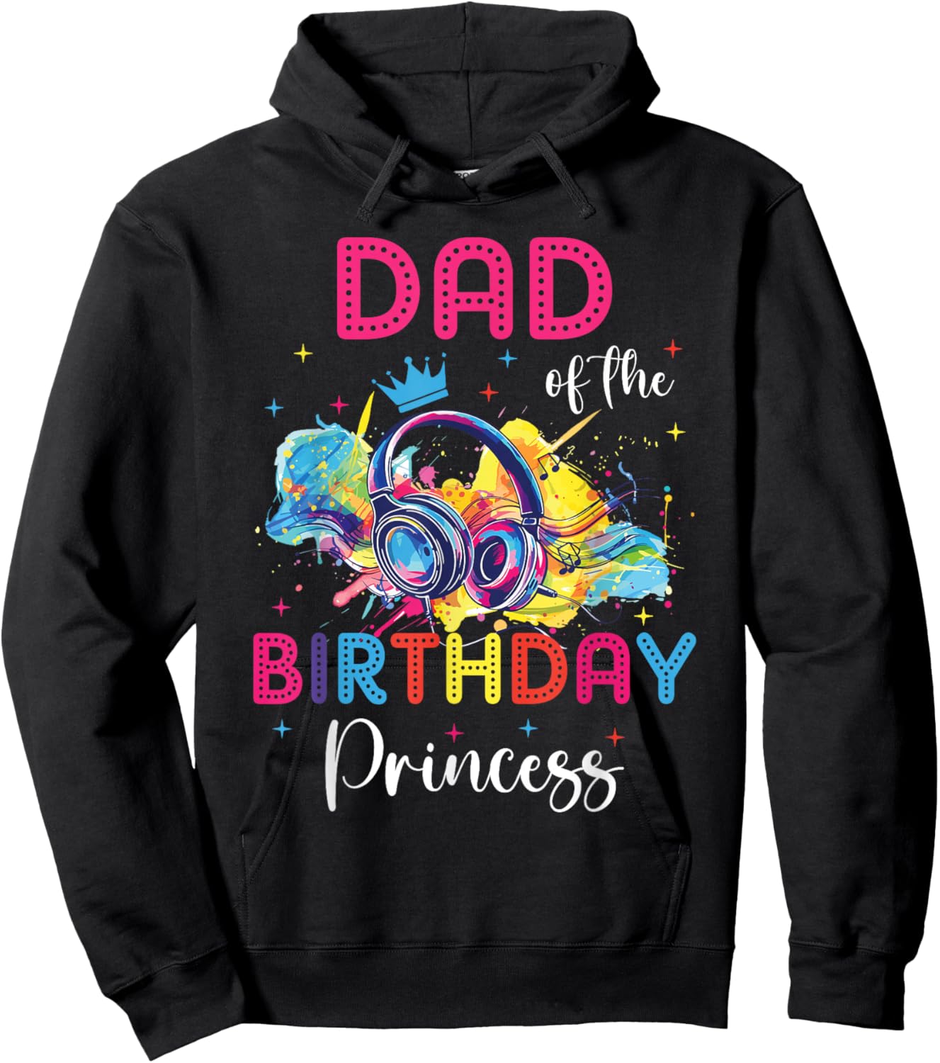 Dad of the Birthday Princess Matching Theme Music Party Hoodie - Hoodie | Black