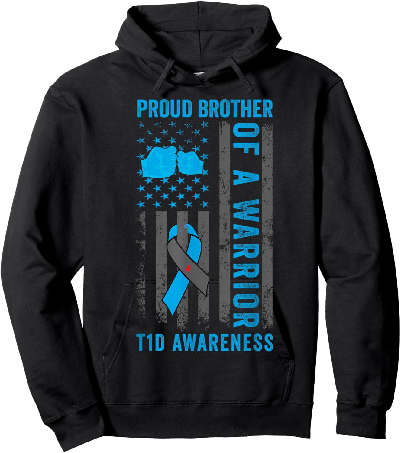 Proud Brother Of A T1D Warrior Type 1 Diabetes Awareness Hoodie - Hoodie | Black