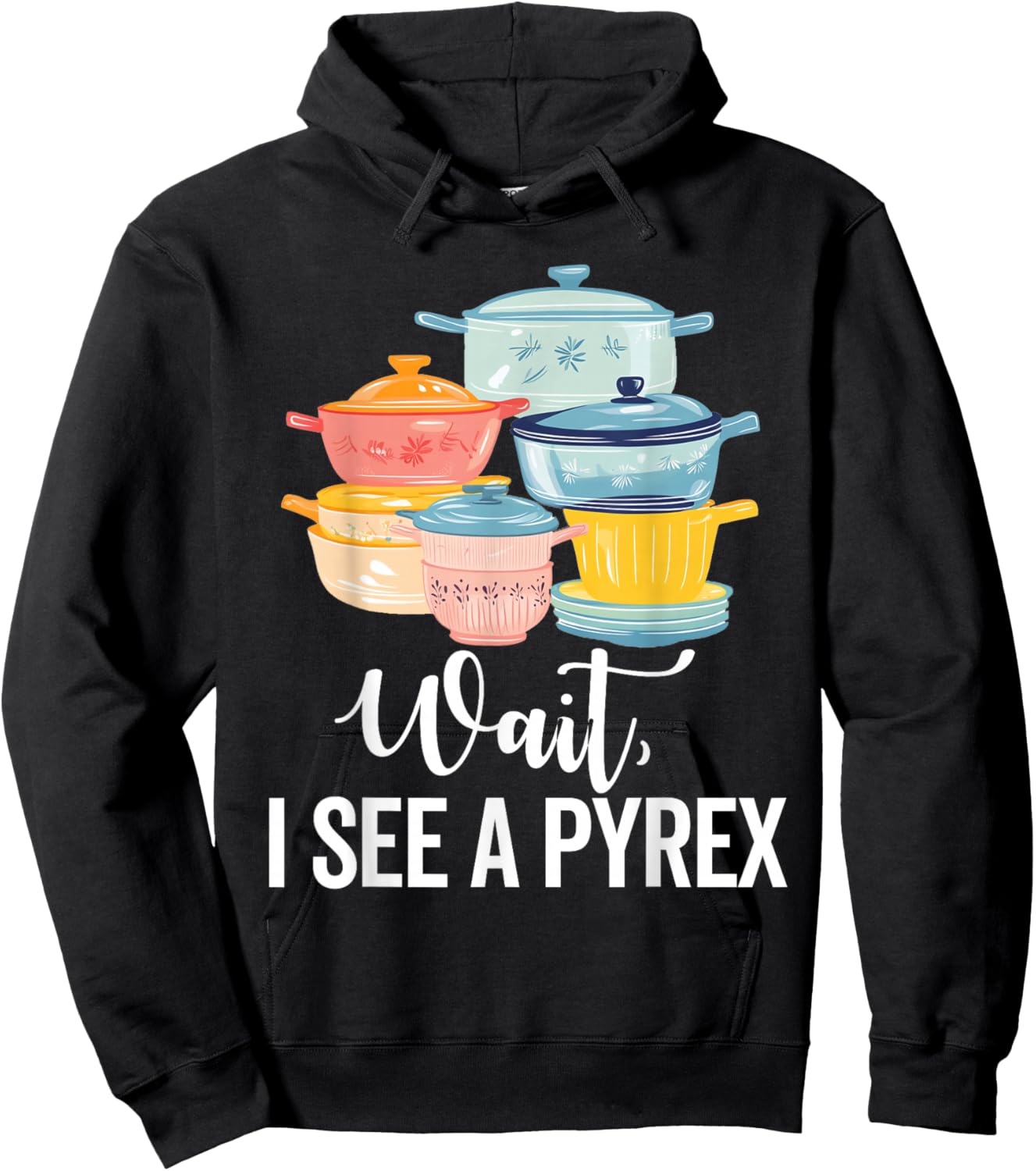 Pyrex Vintage Kitchenware Collector Pattern Kitchen Bowls Hoodie - Hoodie | Black