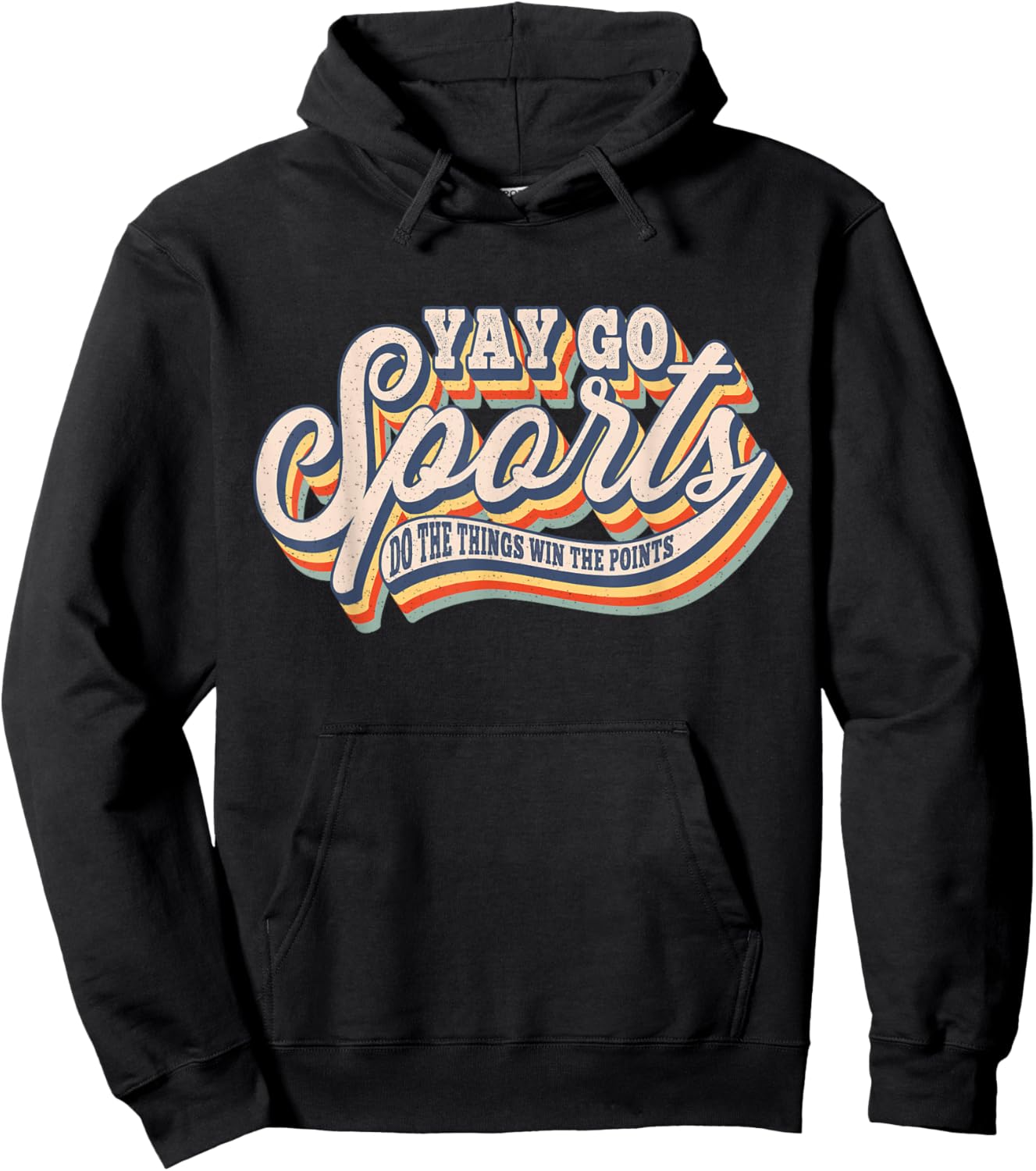 Funny Yay Go Sports Do the Thing Win The Points Sport Team Hoodie - Hoodie | Black