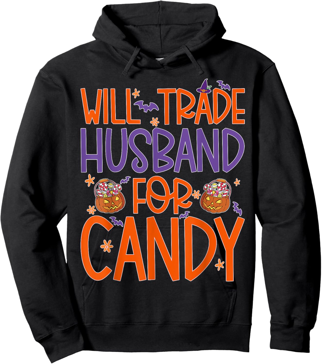 Will Trade Husband For Candy Family Halloween Costume Hoodie - Hoodie | Black