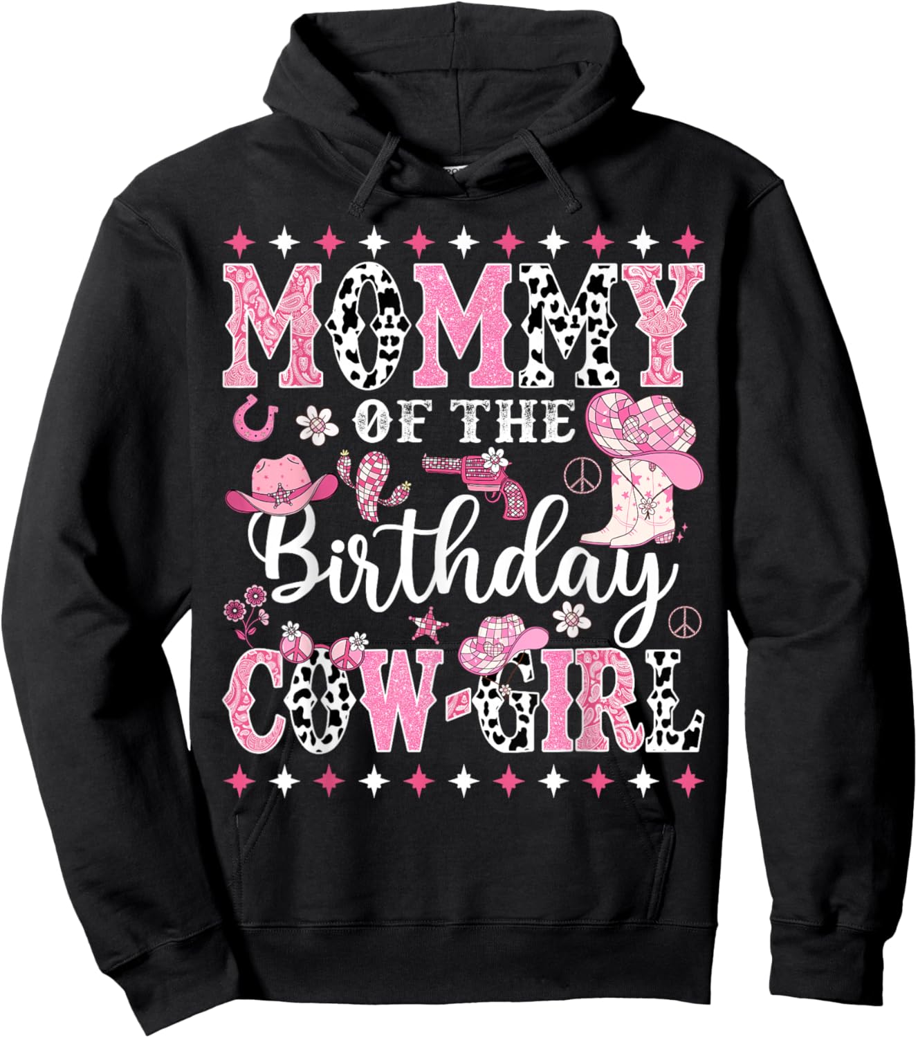Mommy Of The Birthday CowGirl Rodeo CowGirl Birthday Hoodie - Hoodie | Black