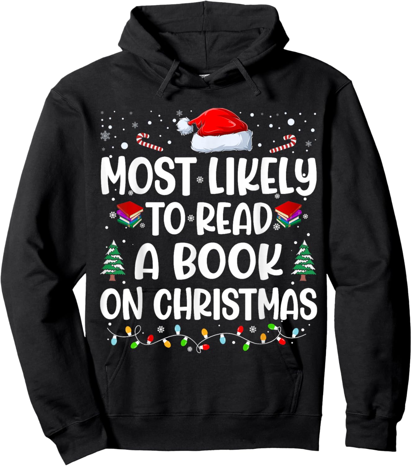 Most Likely To Read A Book On Christmas Matching Family Xmas Hoodie - Hoodie | Black