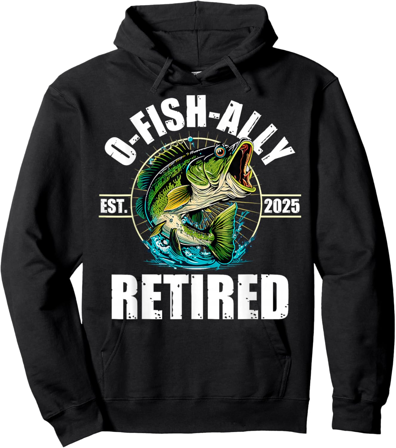 Fisherman Fishing Retirement Gift O-Fish-Ally Retired 2025 Hoodie - Hoodie | Black