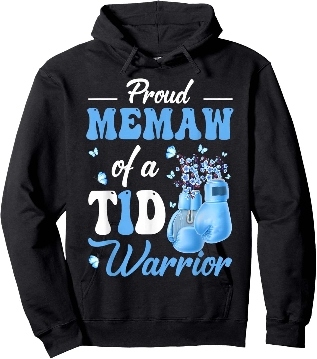 Type 1 Diabetes Awareness Proud Memaw Of A T1D Warrior Hoodie - Hoodie | Black
