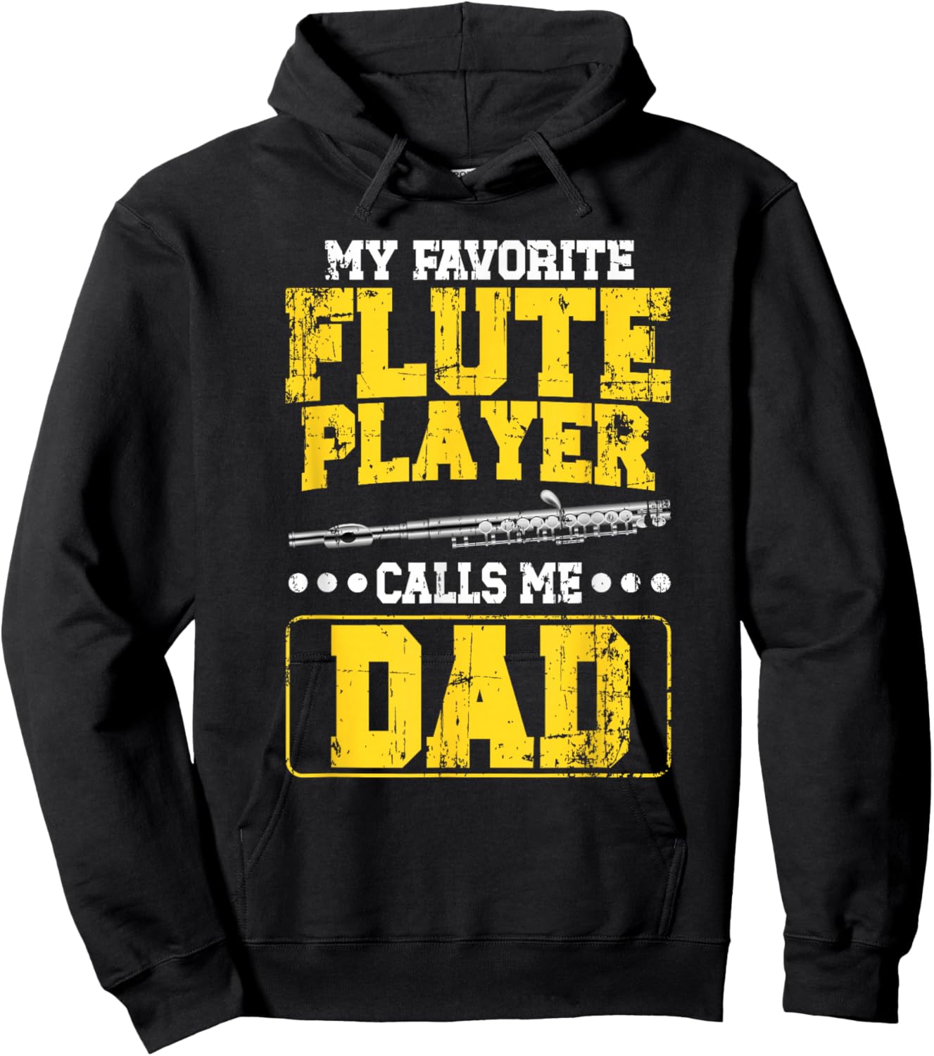 My Favorite Flute Player Dad Flute Dad Flutist Father Hoodie - Hoodie | Black
