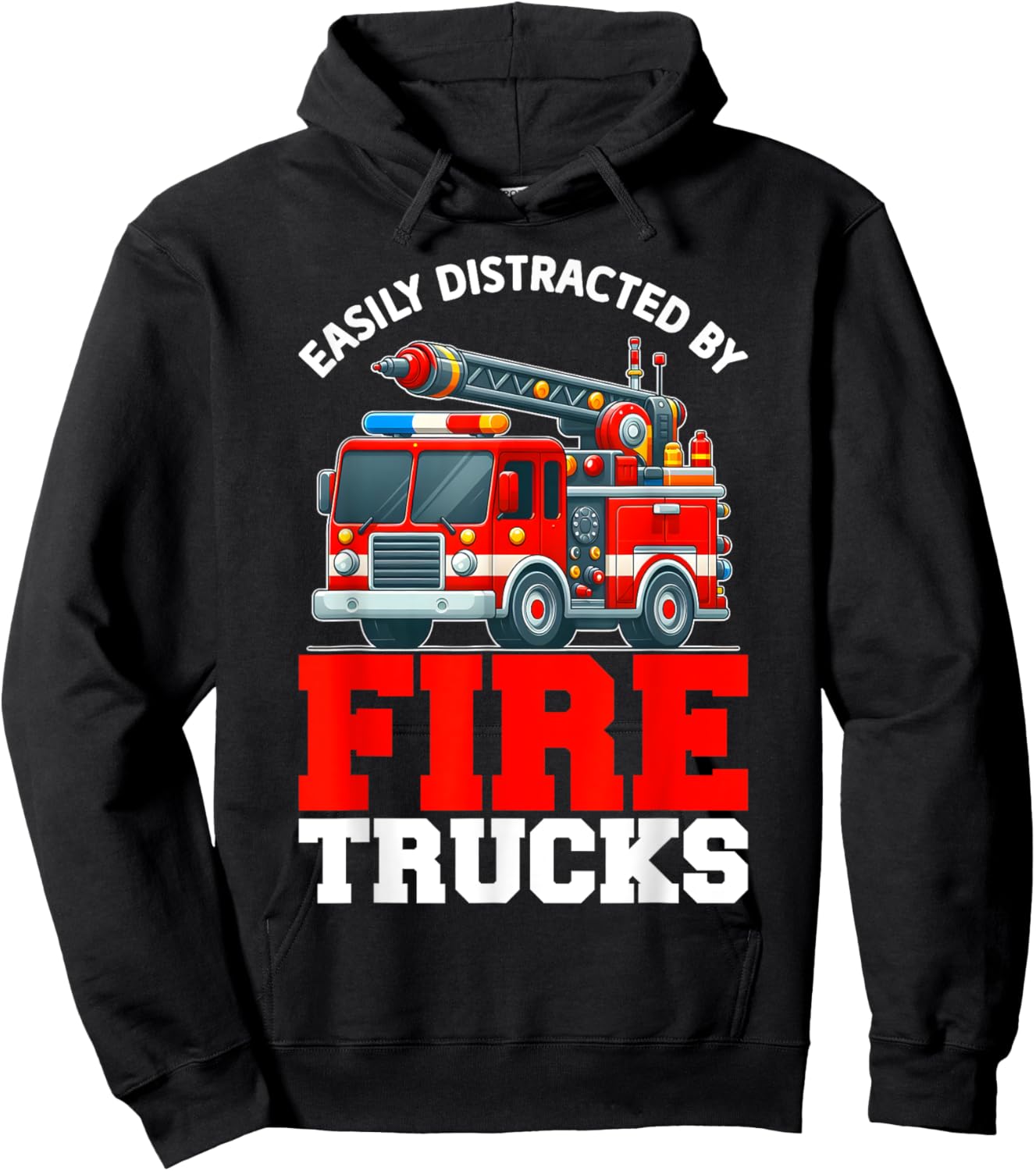 Firefighters Easily Distracted By Fire Trucks Men Boys Kids Hoodie - Hoodie | Black