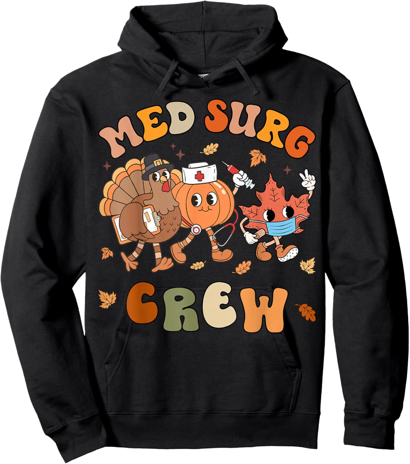 Med Surg Crew Thanksgiving Pumpkin Retro Medical Surgical Hoodie - Hoodie | Black