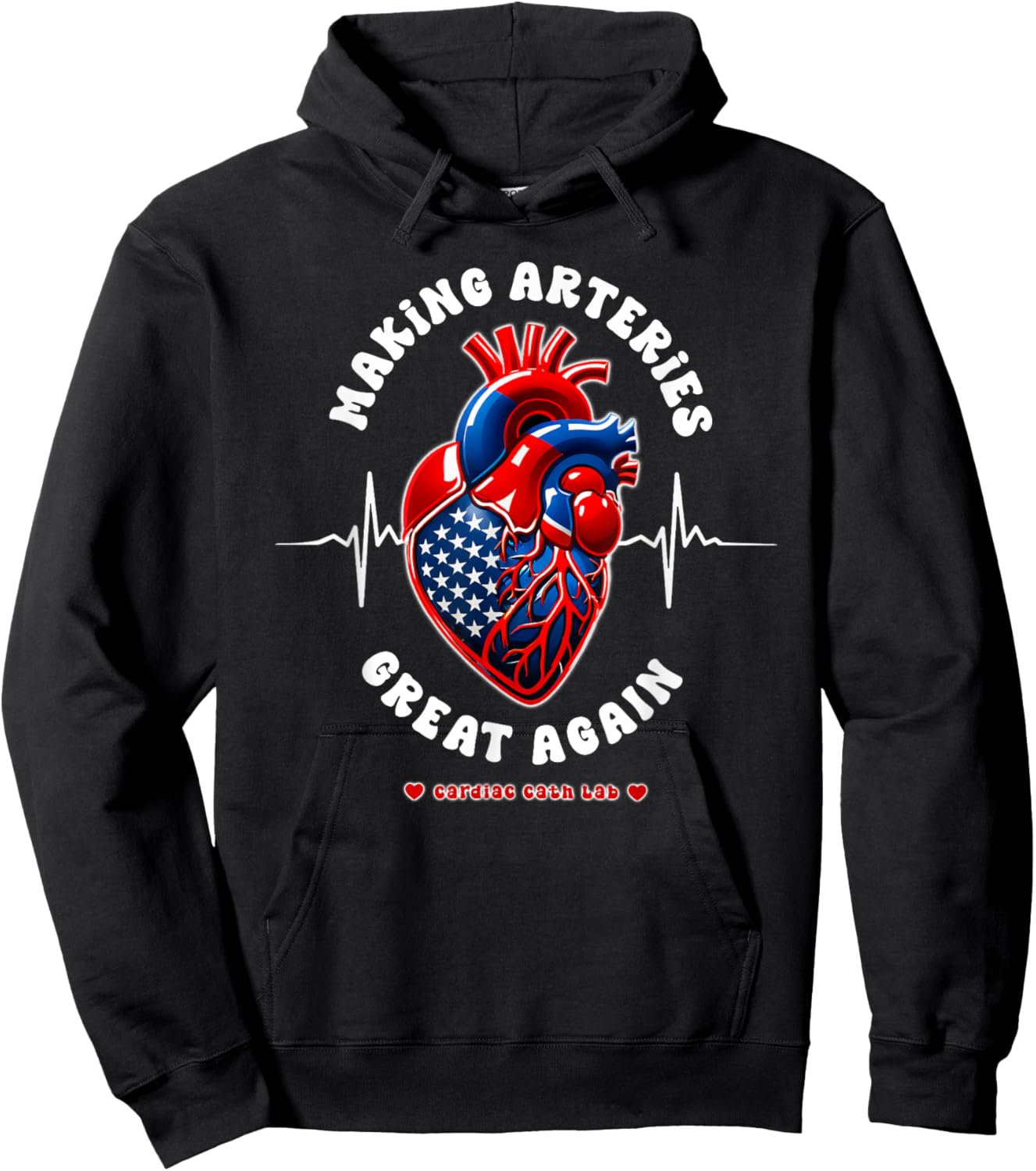 Making Arteries Great Again, Cardiac Cath Lab Hoodie - Hoodie | Black