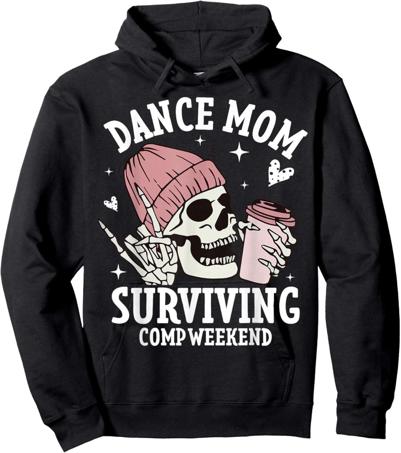 Dance Mom Weekends Coffee Dance Comps Hoodie - Hoodie | Black