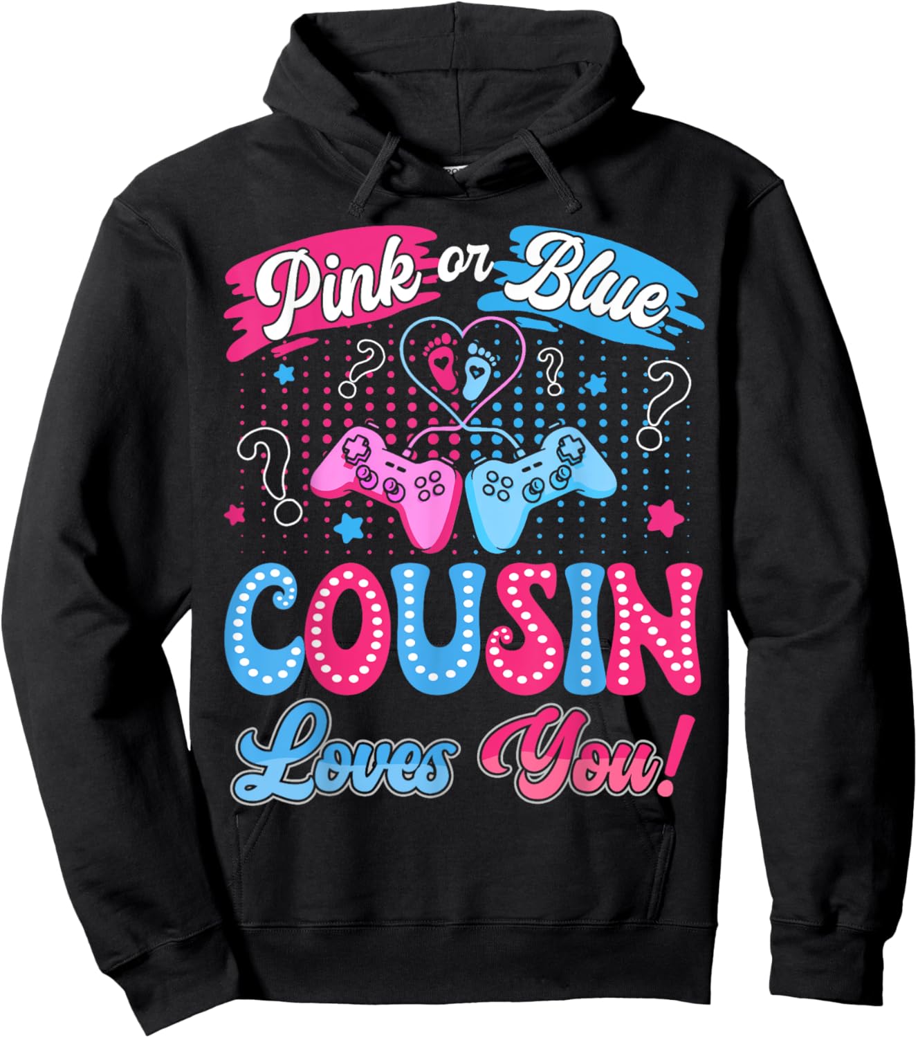 Pink or Blue Cousin Love You Video Game Gender Reveal Hoodie - Hoodie | Black