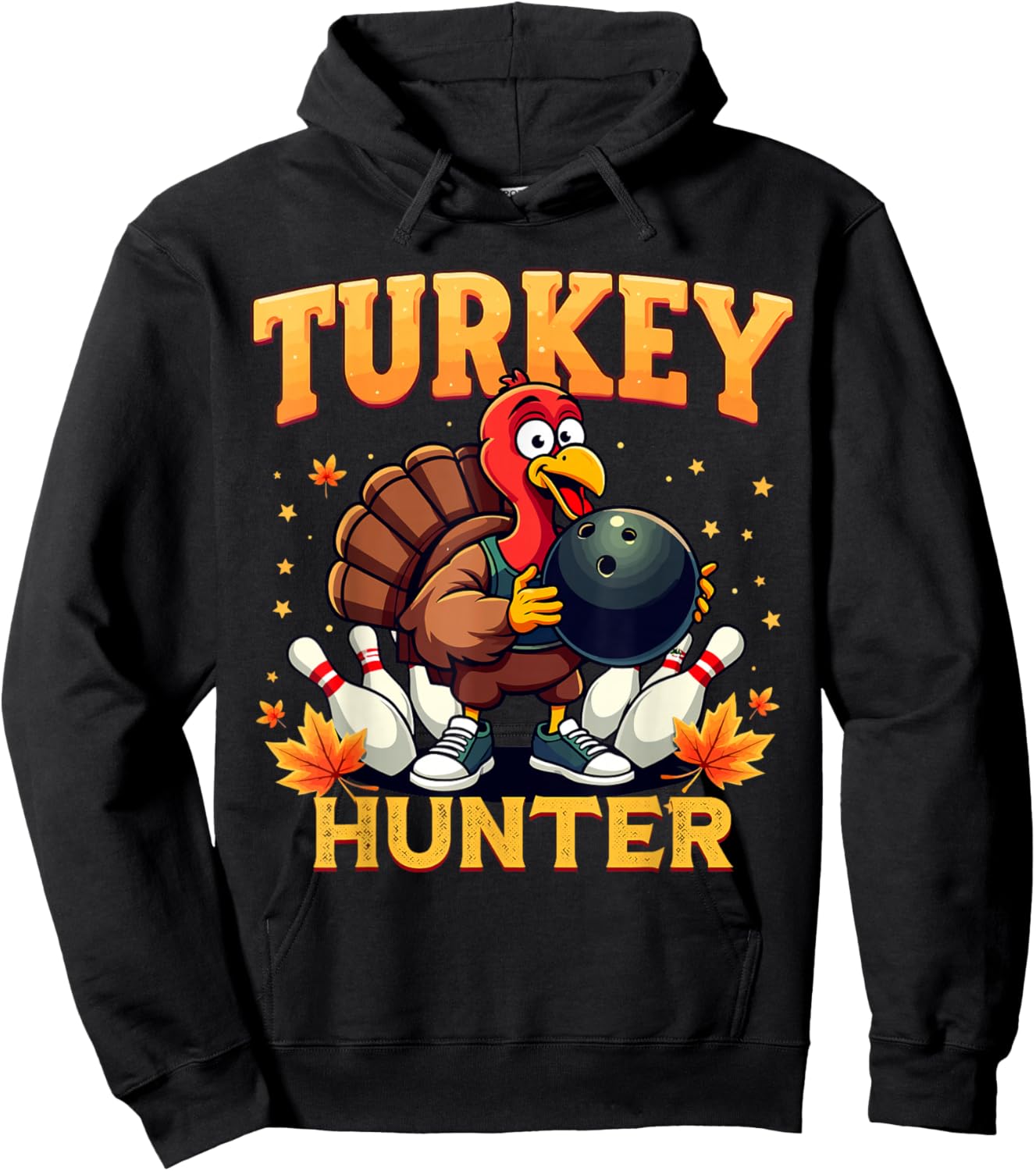 Turkey Hunter Bowling Thanksgiving Fun Bowler Hoodie - Hoodie | Black