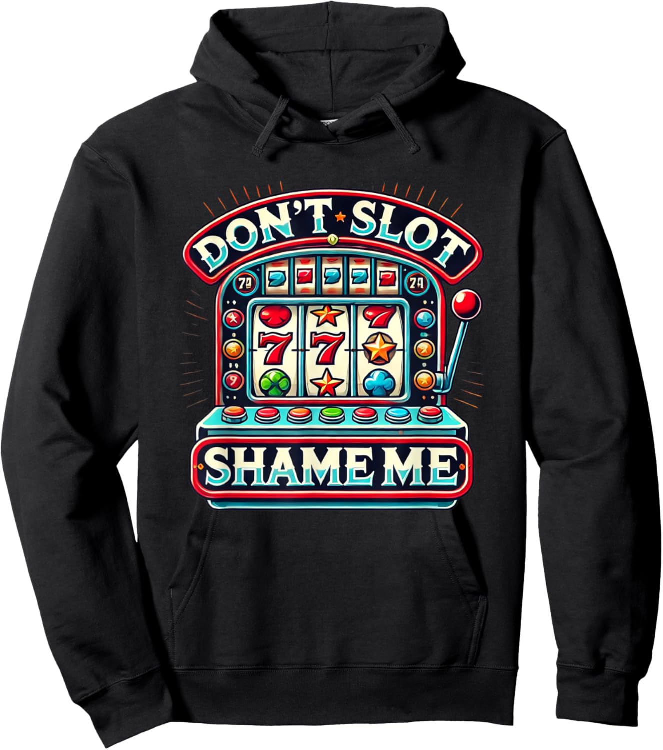 Don't Slot Shame Me Hoodie - Hoodie | Black