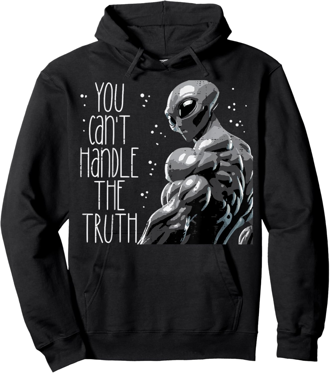 Buff Alien You Cant Handle The Truth Funny Gym Men Women Kid Hoodie - Hoodie | Black