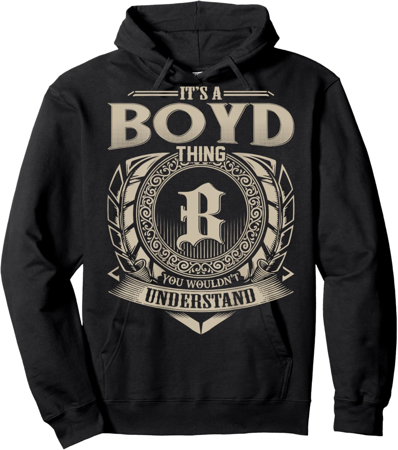 It's A BOYD Thing You Wouldn't Understand Funny Family Name Hoodie - Hoodie | Black