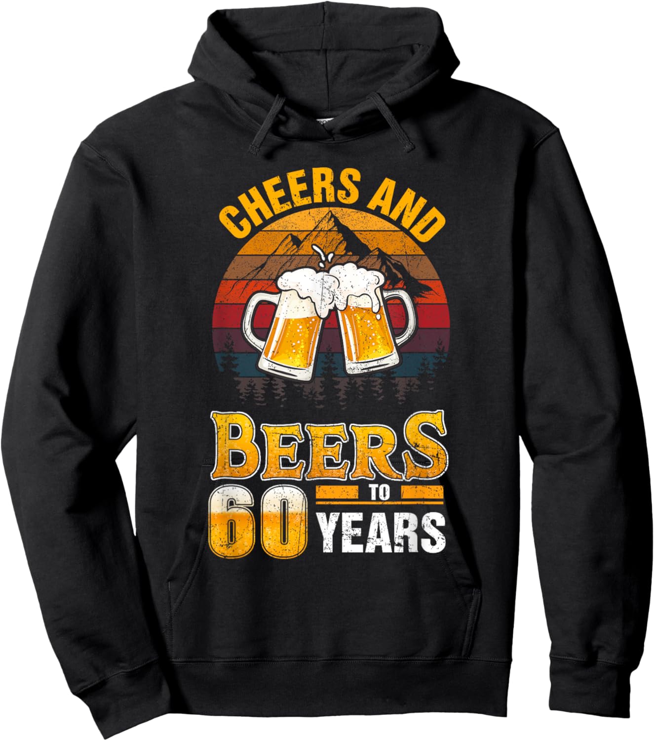 Cheers and Beers To 60 Years - 60th Birthday Hoodie - Hoodie | Black