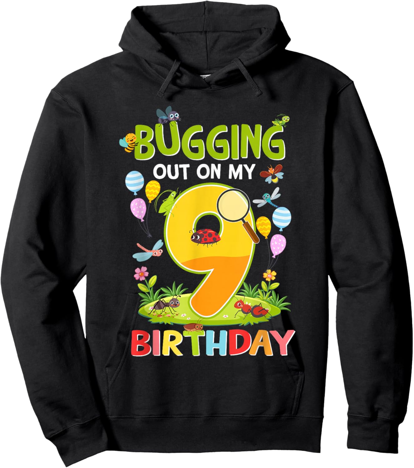 Bugging Out On My 9th Birthday 9 Year Old Insect Lover Hoodie - Hoodie | Black