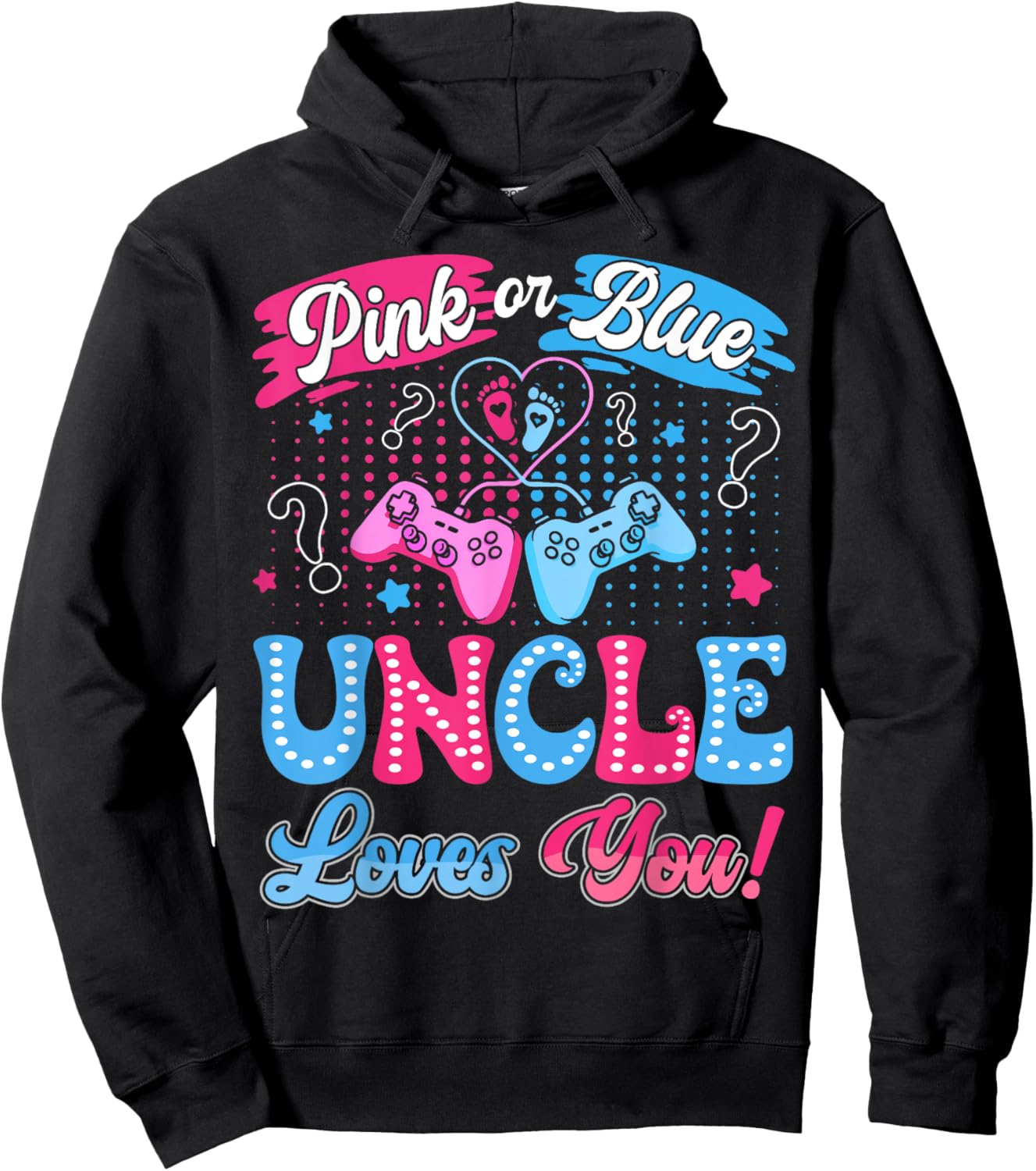 Pink or Blue Uncle Love You Video Game Gender Reveal Hoodie - Hoodie | Black