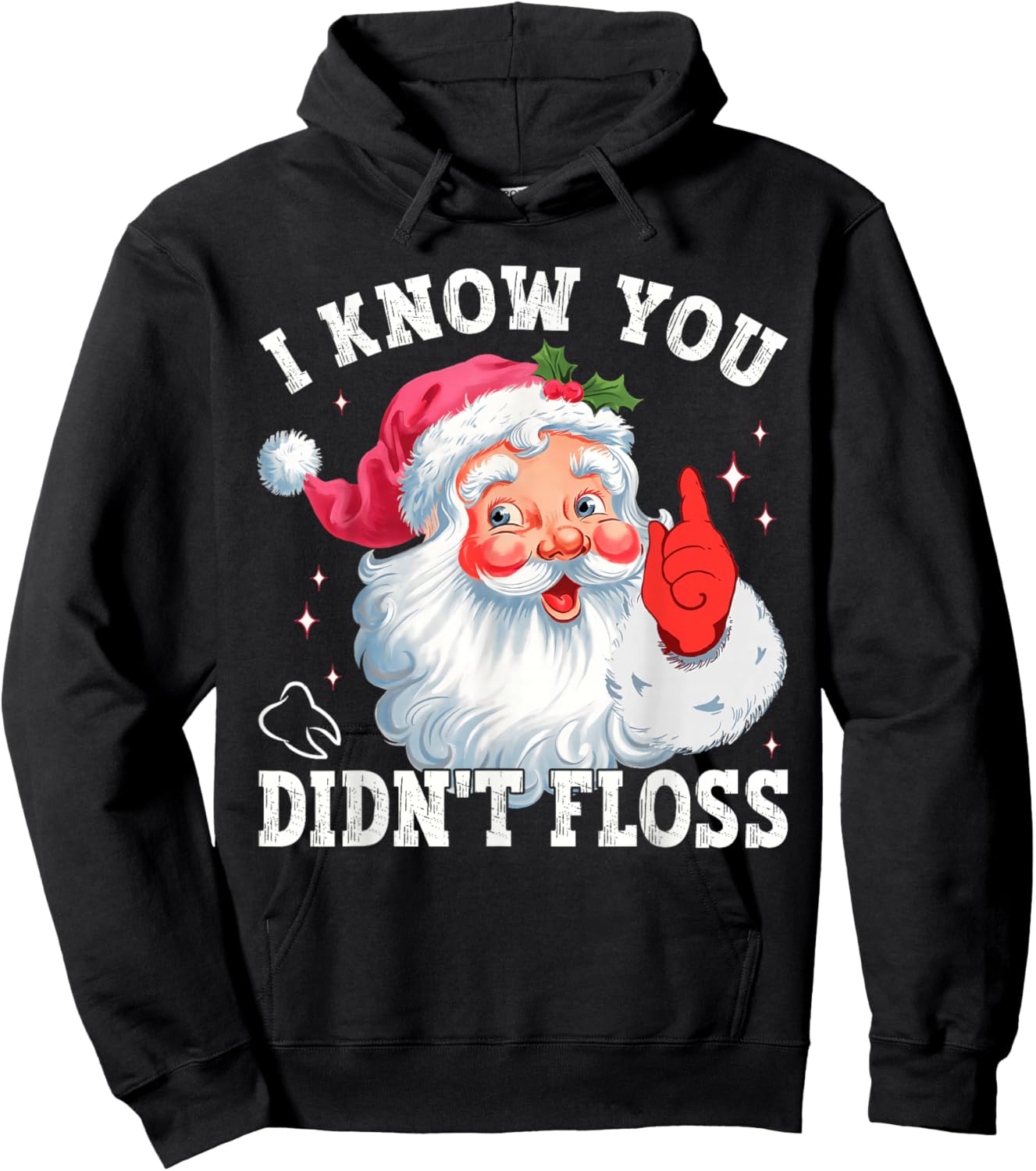 Funny Santa I Know You Didn't Floss Dentist Dental Christmas Hoodie - Hoodie | Black