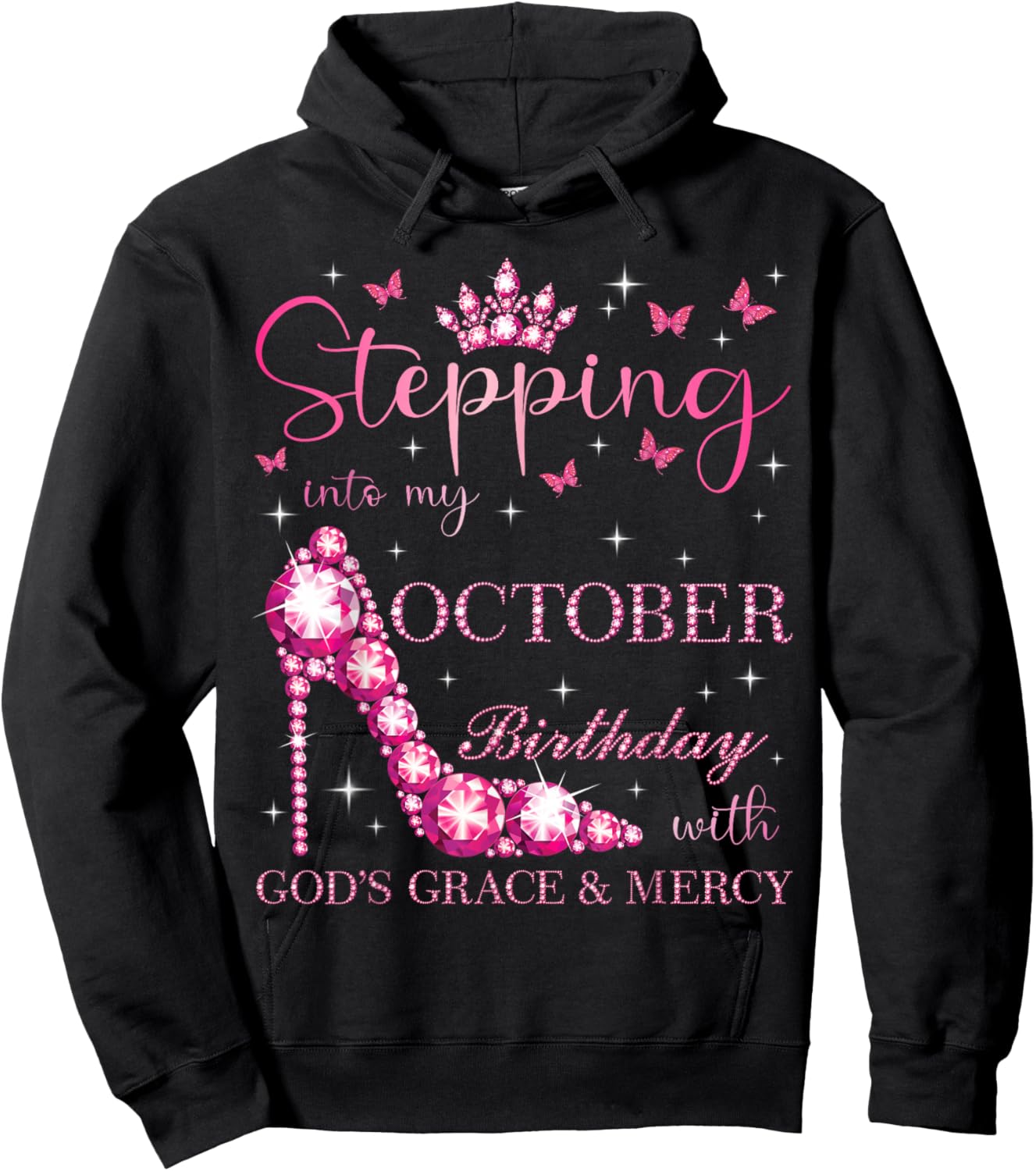 Stepping Into My October Birthday With God's Grace & Mercy Hoodie - Hoodie | Black