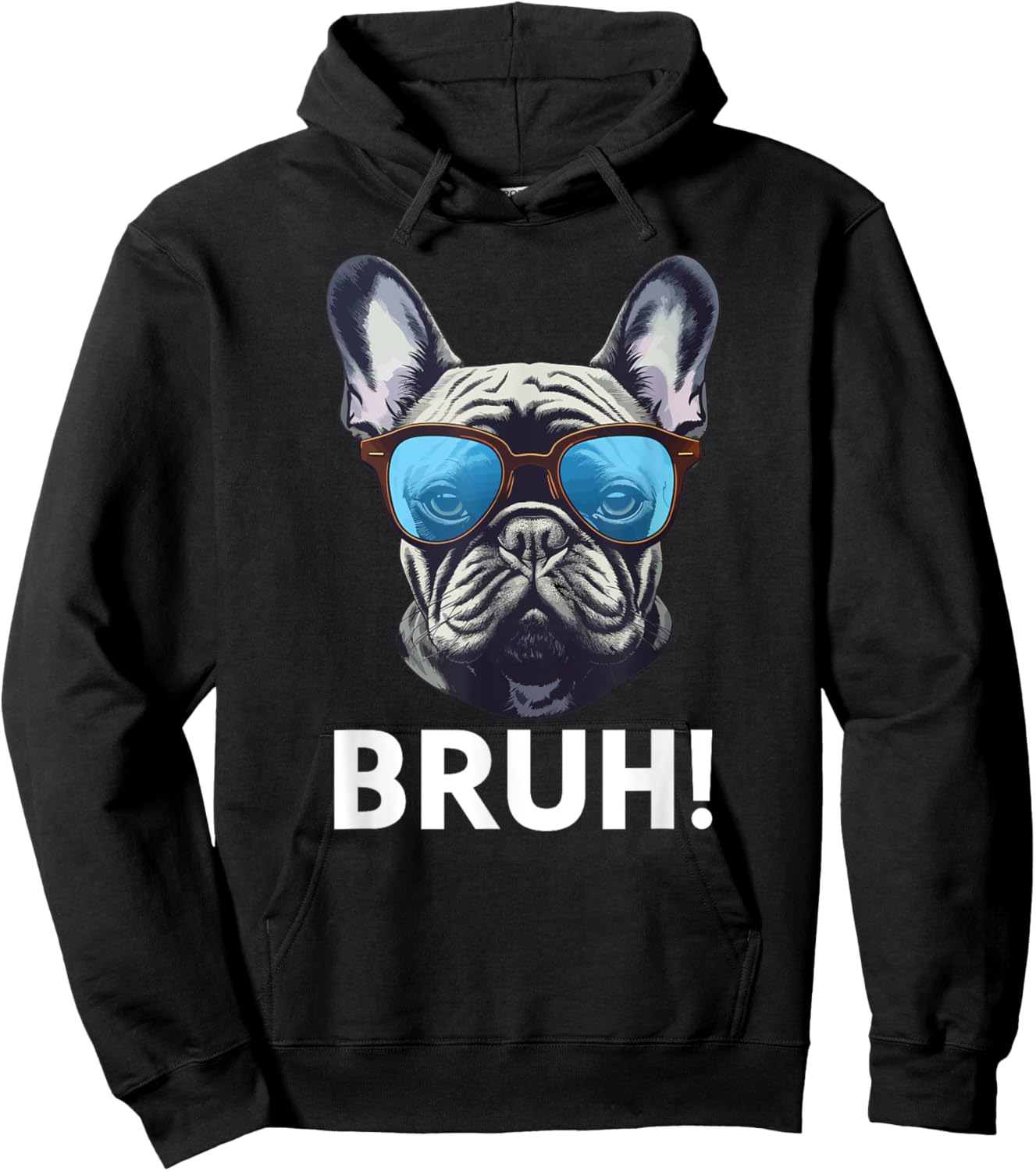 Funny Frenchy Dog Bruh Meme Best French Bulldog Dog Dad Ever Men Women Kids Hoodie - Hoodie | Black