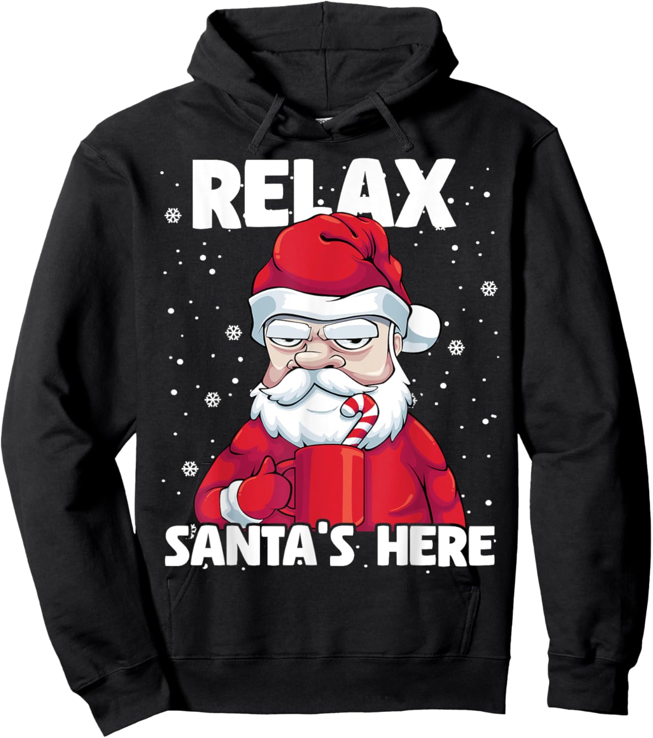 Relax Santa's Here Christmas Funny Grumpy Santa Men Dad Hoodie - Hoodie | Black
