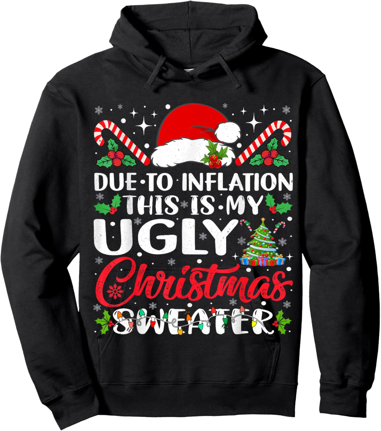 Funny Due to Inflation Ugly Christmas Sweaters Women Hoodie - Hoodie | Black