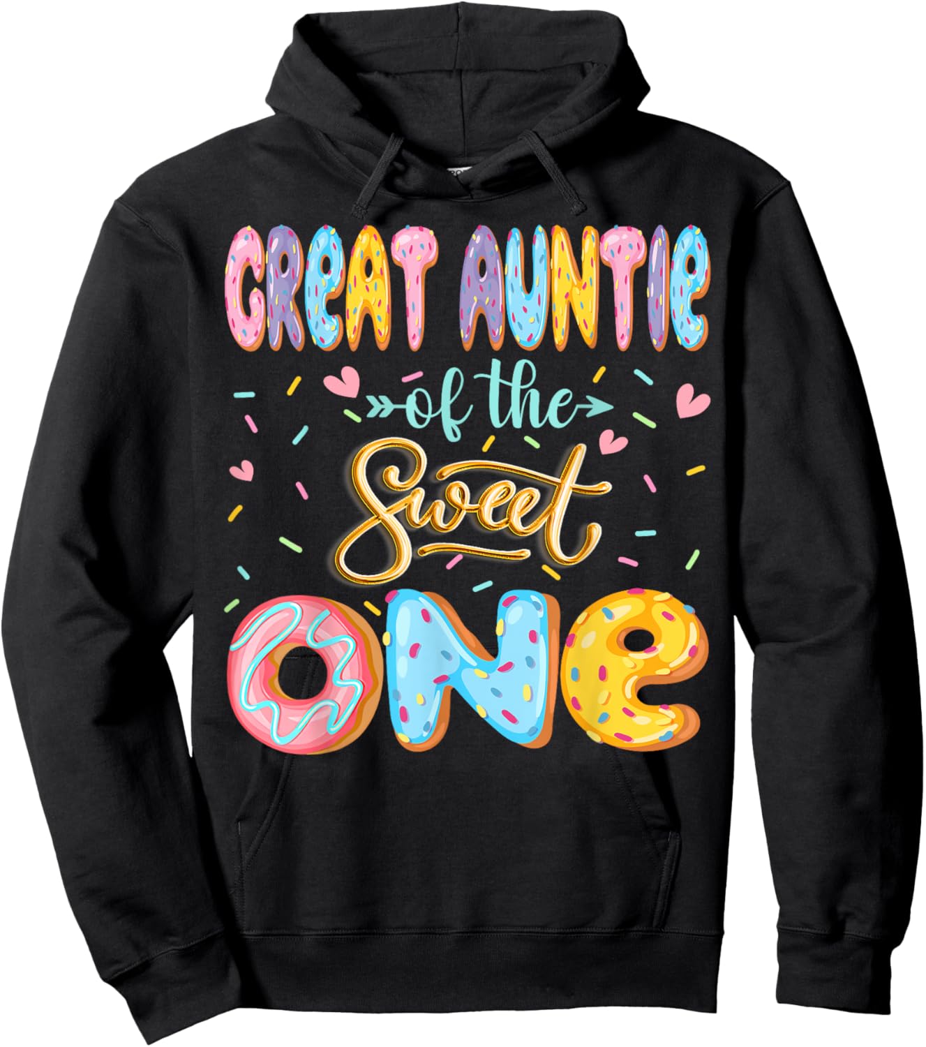Great Auntie Of The Sweet One 1St Birthday Girl Donut Lover Hoodie - Hoodie | Black