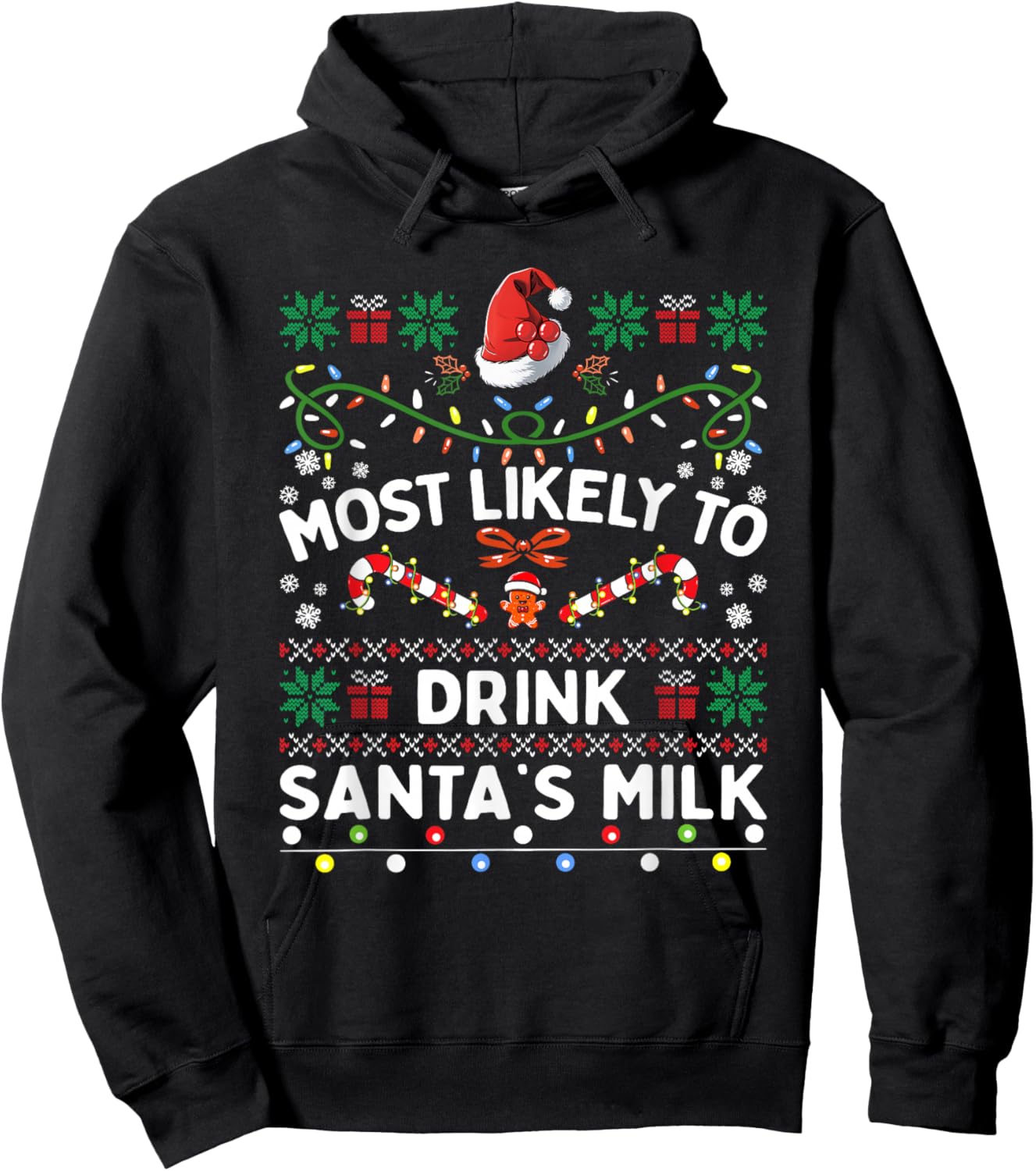 Most Likely To Drink Santa's Milk Funny Christmas Family Hoodie - Hoodie | Black