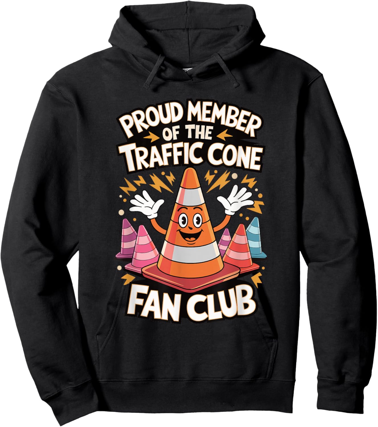 Proud Member Of The Traffic Cone Fan Club Hoodie - Hoodie | Black