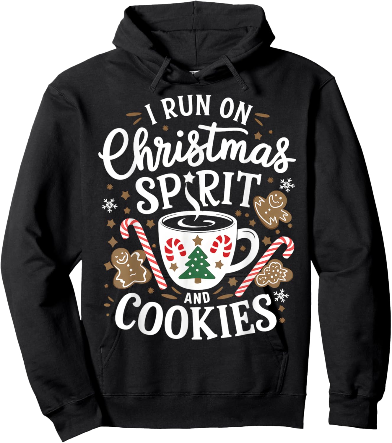 I Run on Christmas Spirit and Cookies Funny Xmas Coffee Hoodie - Hoodie | Black
