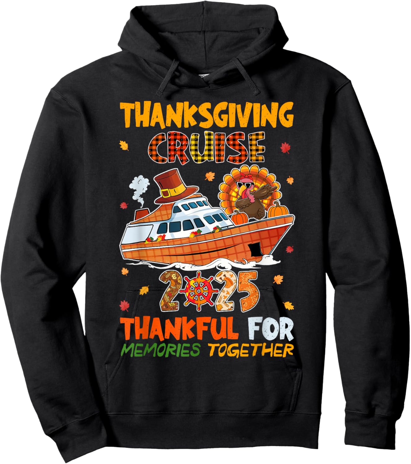 Thanksgiving Cruise 2025 Thankful For Memories Together Hoodie - Hoodie | Black