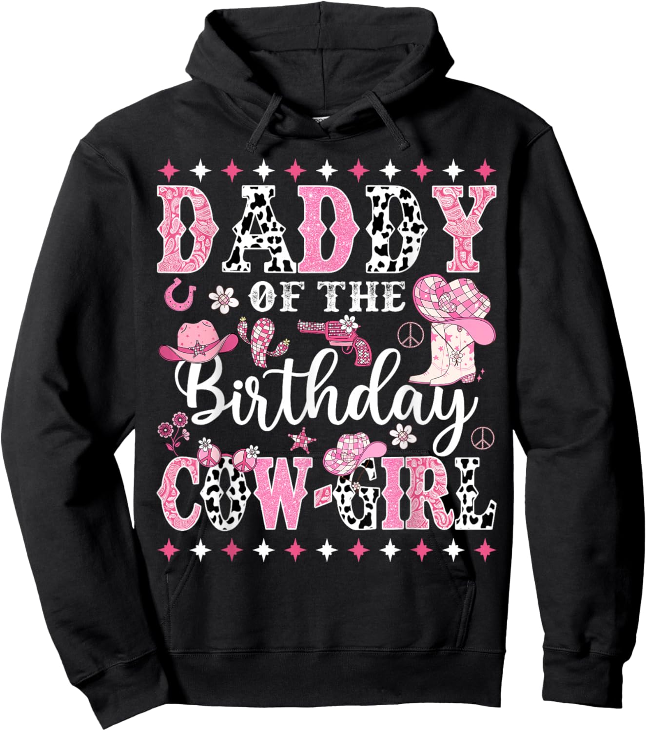 Cowgirl Birthday Matching Family Daddy Of The Birthday CowGirl Rodeo Black Hoodie - Hoodie | Black