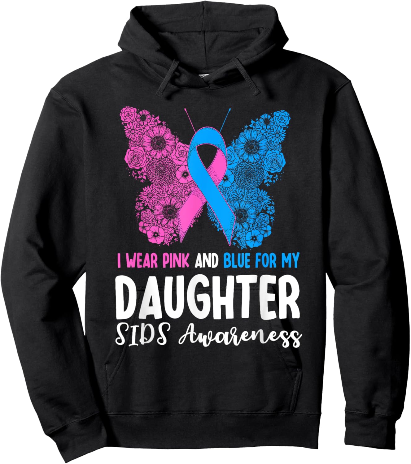 I Wear Pink And Blue For My Daughter SIDS Awareness Support Hoodie - Hoodie | Black