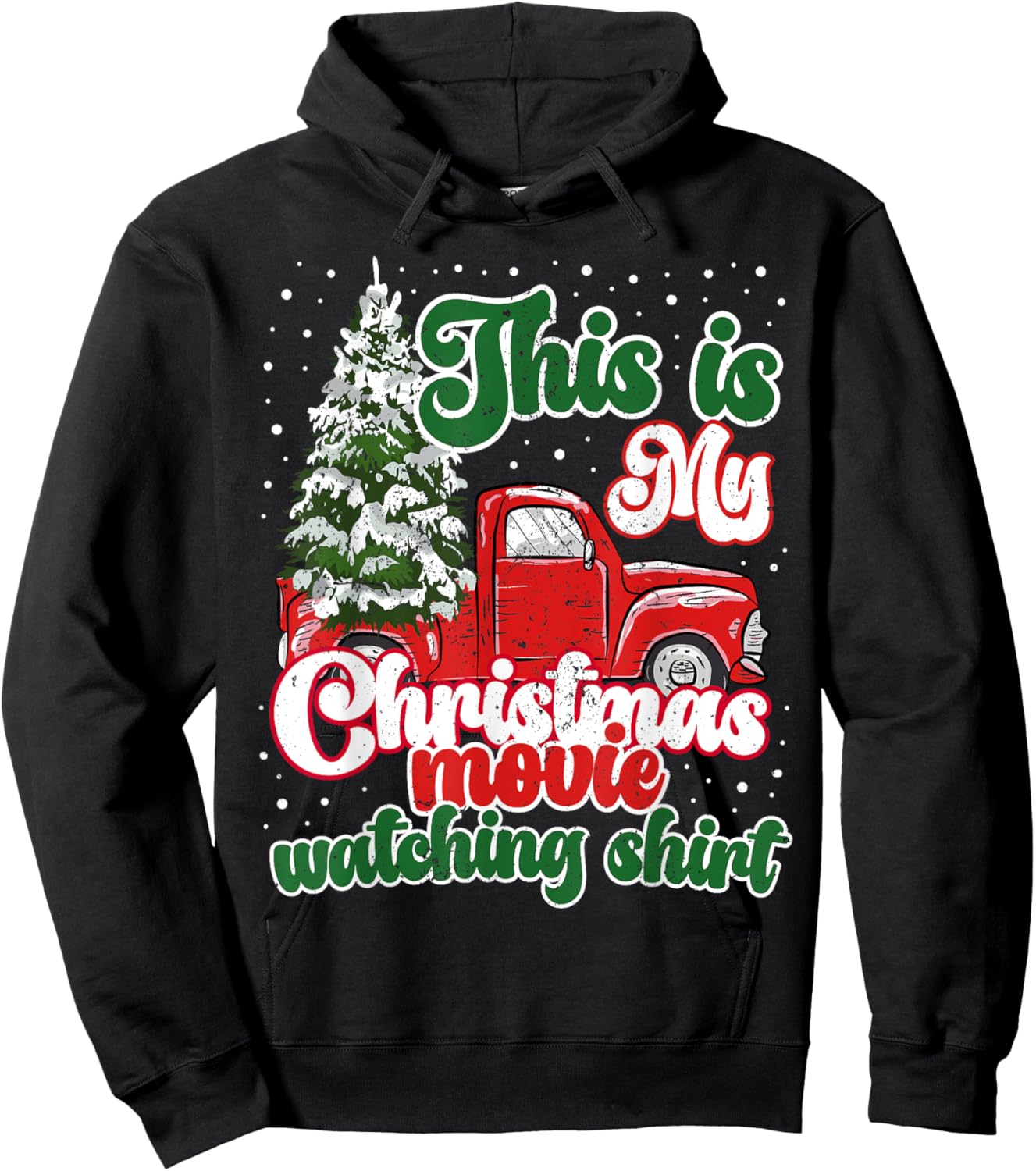 This Is My Christmas Movie Watching Shirt Red Truck Vintage Hoodie - Hoodie | Black