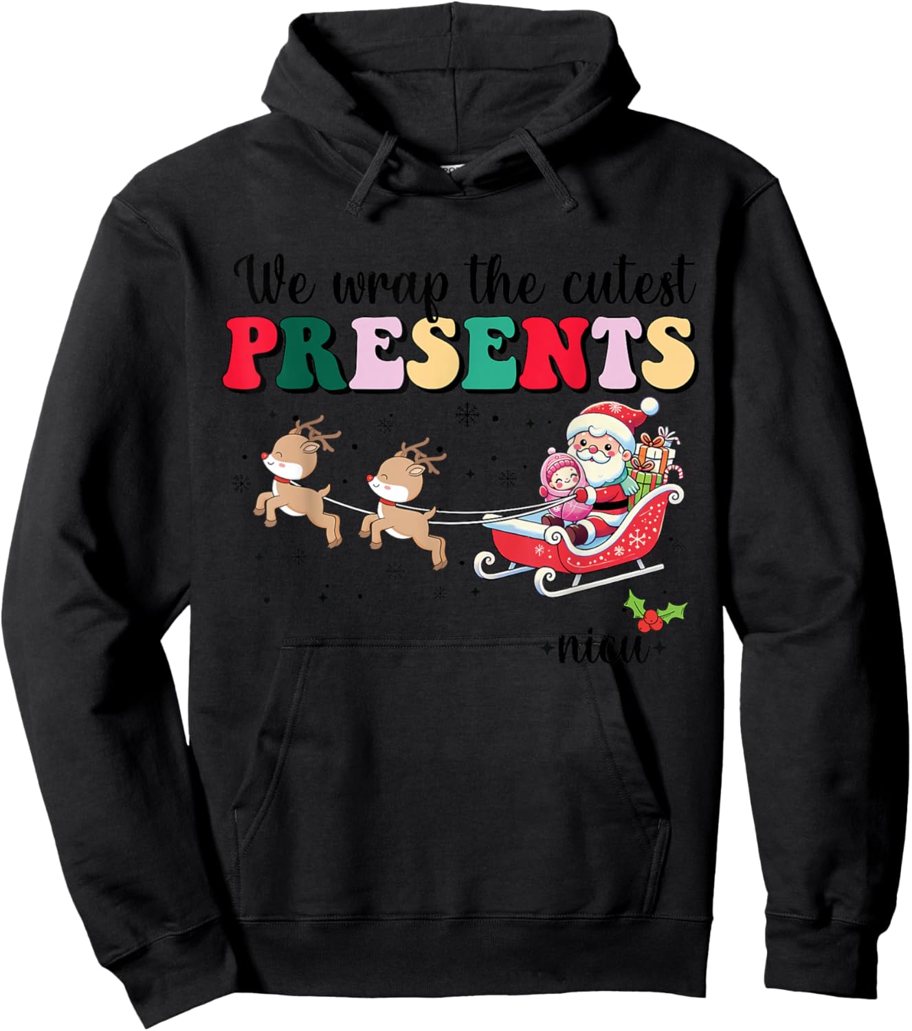 We Wrap The Cutest Presents Nicu Christmas Swaddled Babies Hoodie - Hoodie | Black