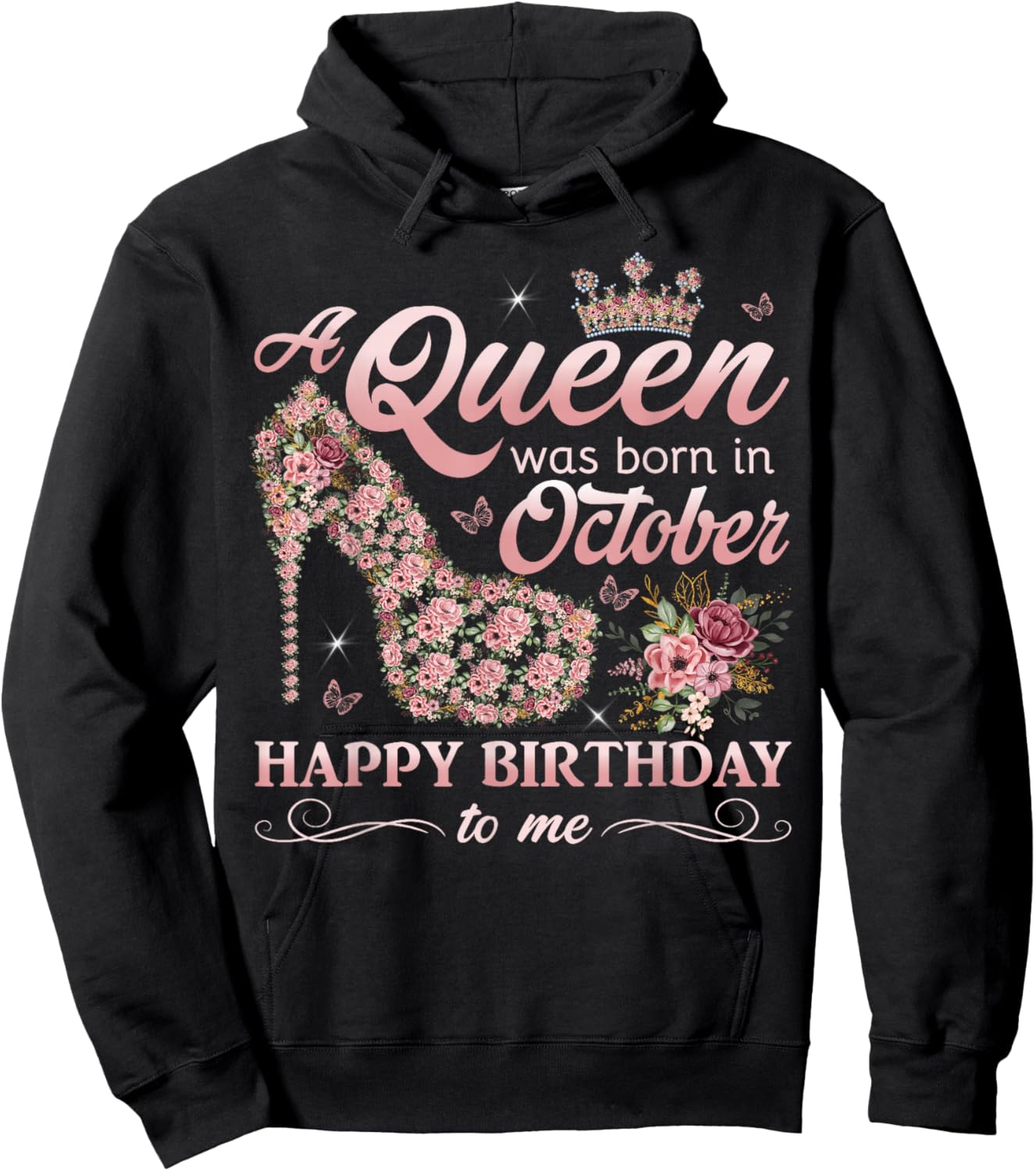 Queen Was Born in October Women Girl Ladies October Birthday Hoodie - Hoodie | Black