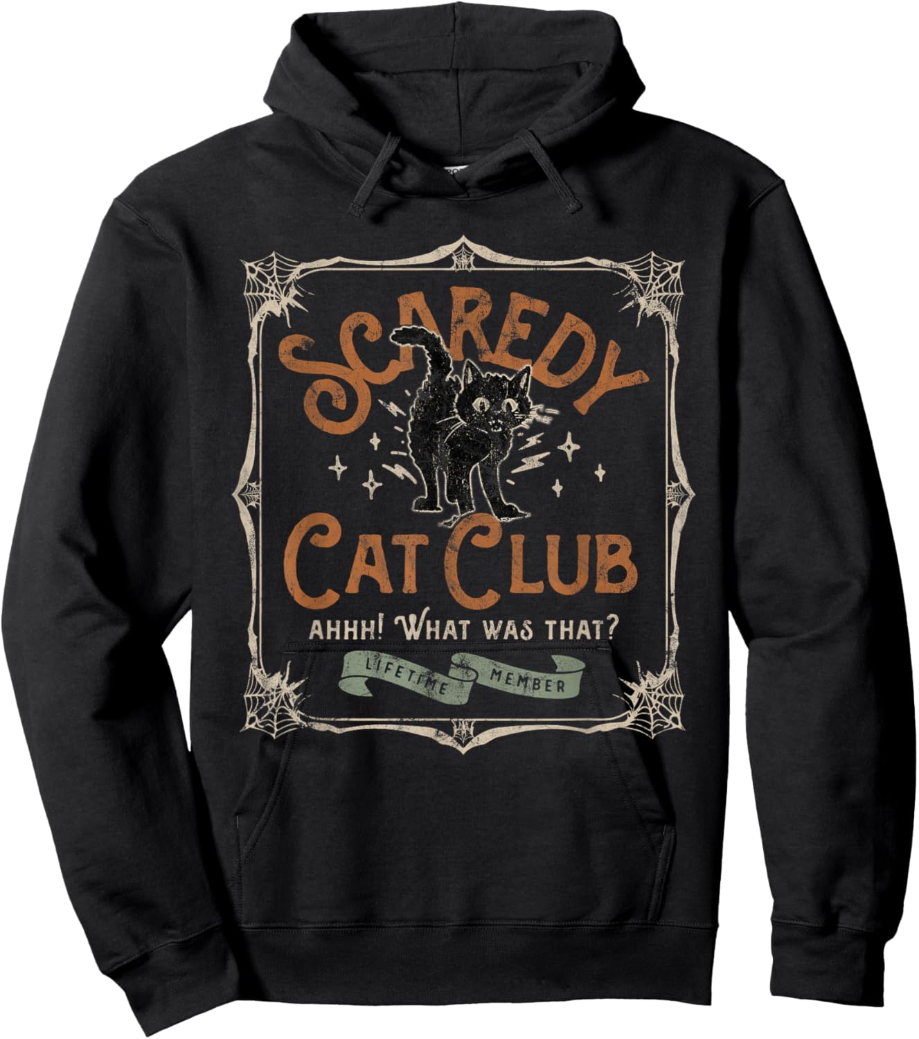 Scaredy Cat Club Ah What Was That Lifetime Member Hoodie - Hoodie | Black
